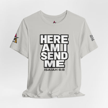 Here Am I, Send Me Graphic T-Shirt | Isaiah 6:8 Christian Tee | Faith Statement Shirt