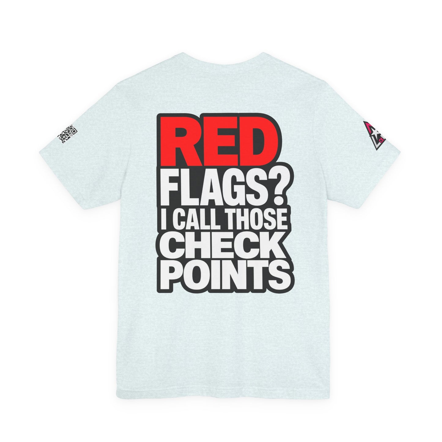 Red Flags? I Call Those Checkpoints – Funny Dating Graphic Tee