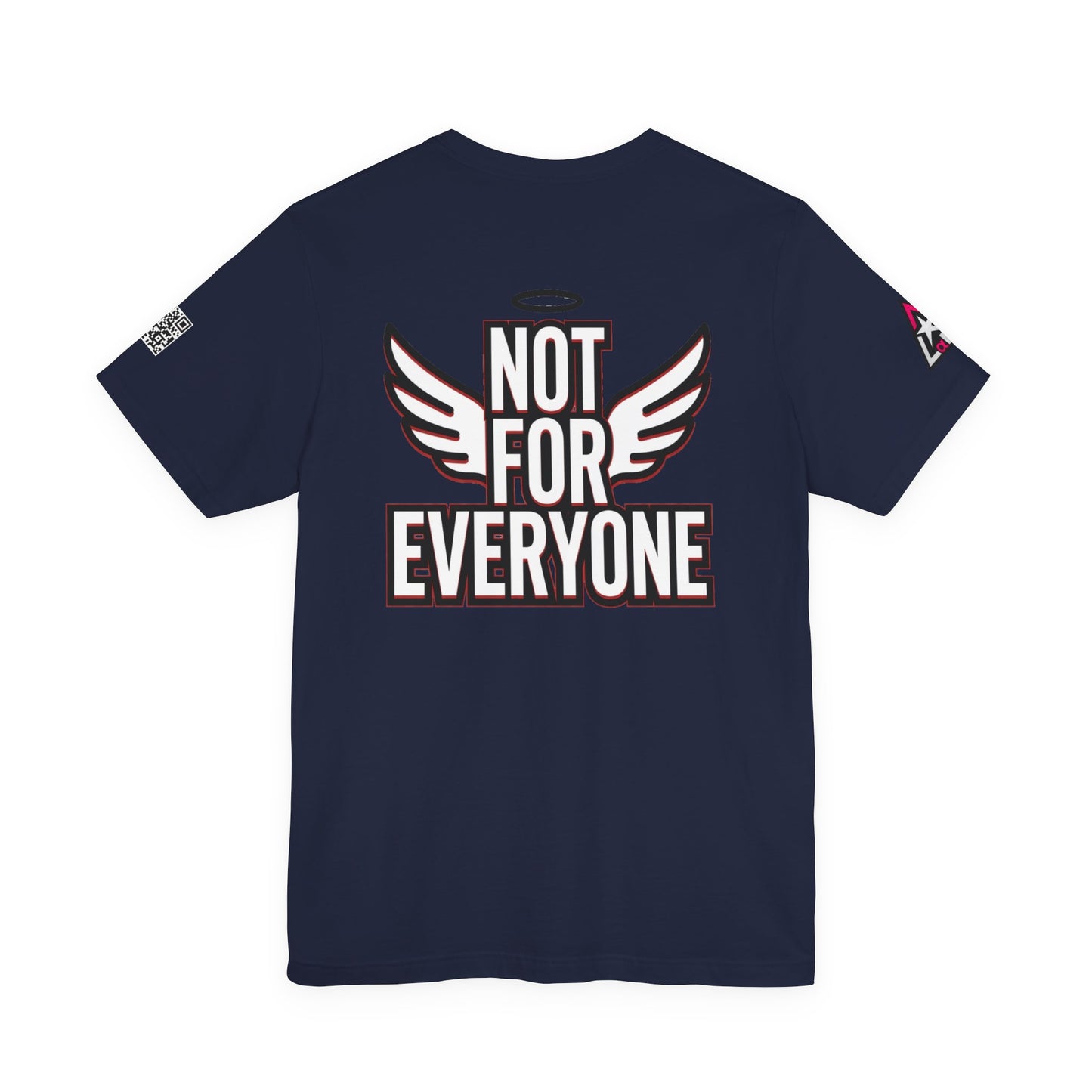 NOT FOR EVERYONE Graphic T-Shirt | Angel Wings Statement Tee | Bold Streetwear Shirt | Unisex Graphic Tee