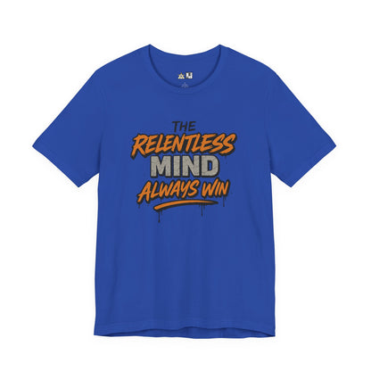 Relentless Mindset Victory – unisex streetwear graphic tee