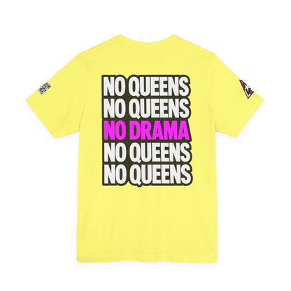 No Queens No Drama – Bold Sarcastic Graphic Tee