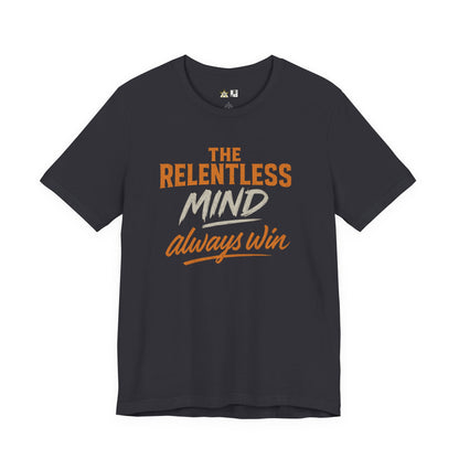 Relentless Mindset Victory – unisex streetwear graphic tee