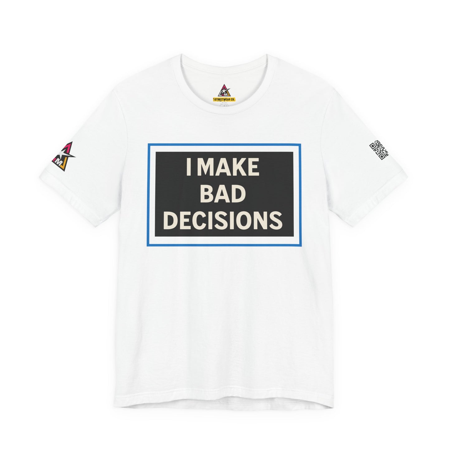 I MAKE BAD DECISIONS | Funny Las Vegas Graphic Tee | Party & Casino Streetwear