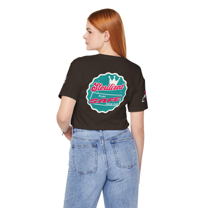 STERILIZED – Play Safe Have Fun Unisex Streetwear Graphic Tee