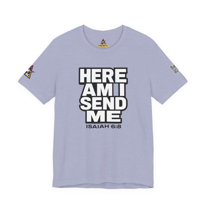 Here Am I, Send Me Graphic T-Shirt | Isaiah 6:8 Christian Tee | Faith Statement Shirt