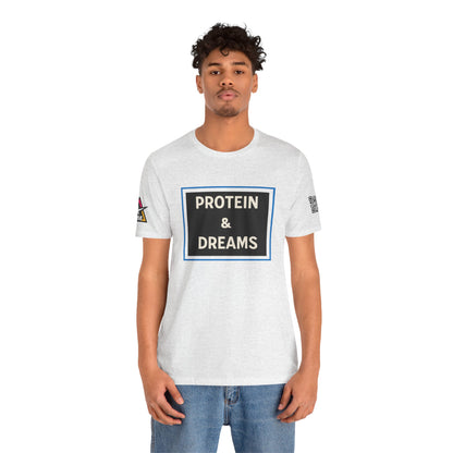Protein & Dreams Graphic T-Shirt | Fitness Streetwear Tee | Gym Lifestyle Shirt