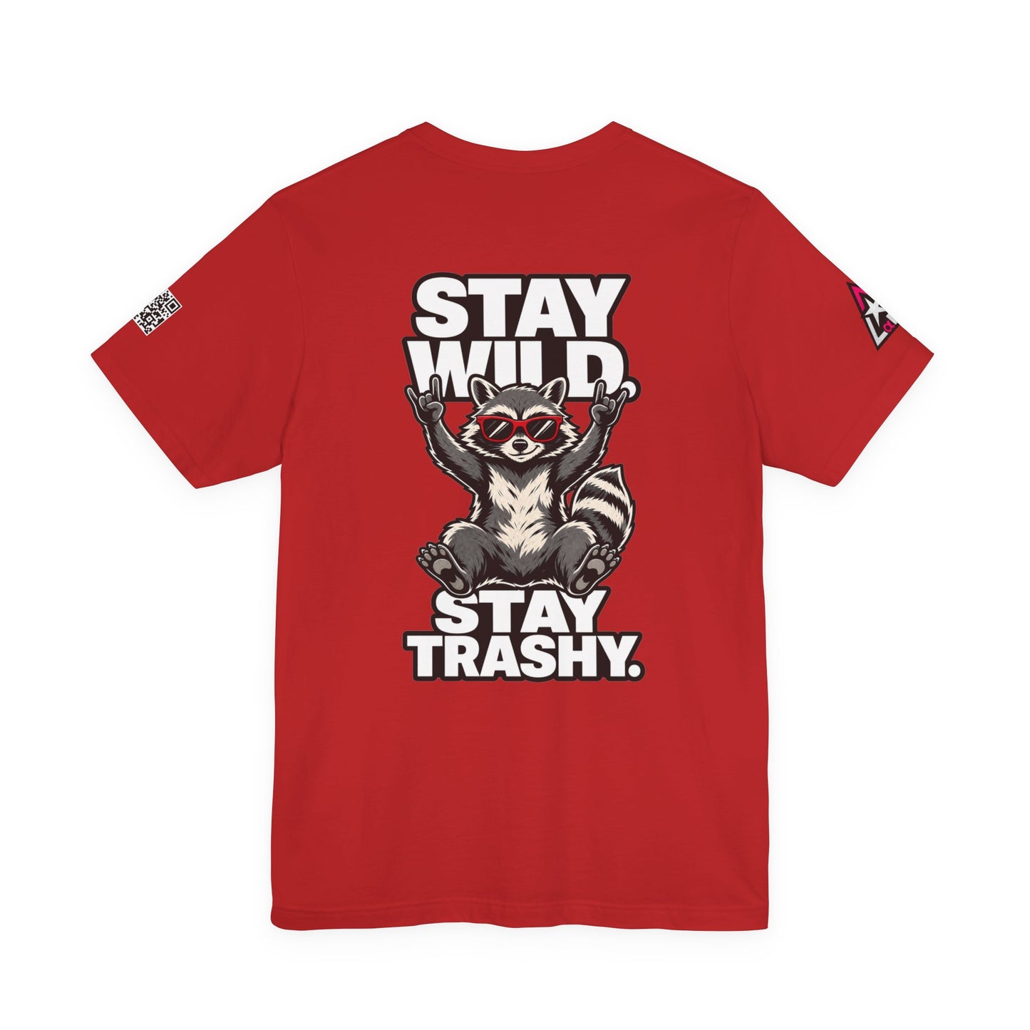 Stay Wild, Stay Trashy – Funny Raccoon Graphic Tee