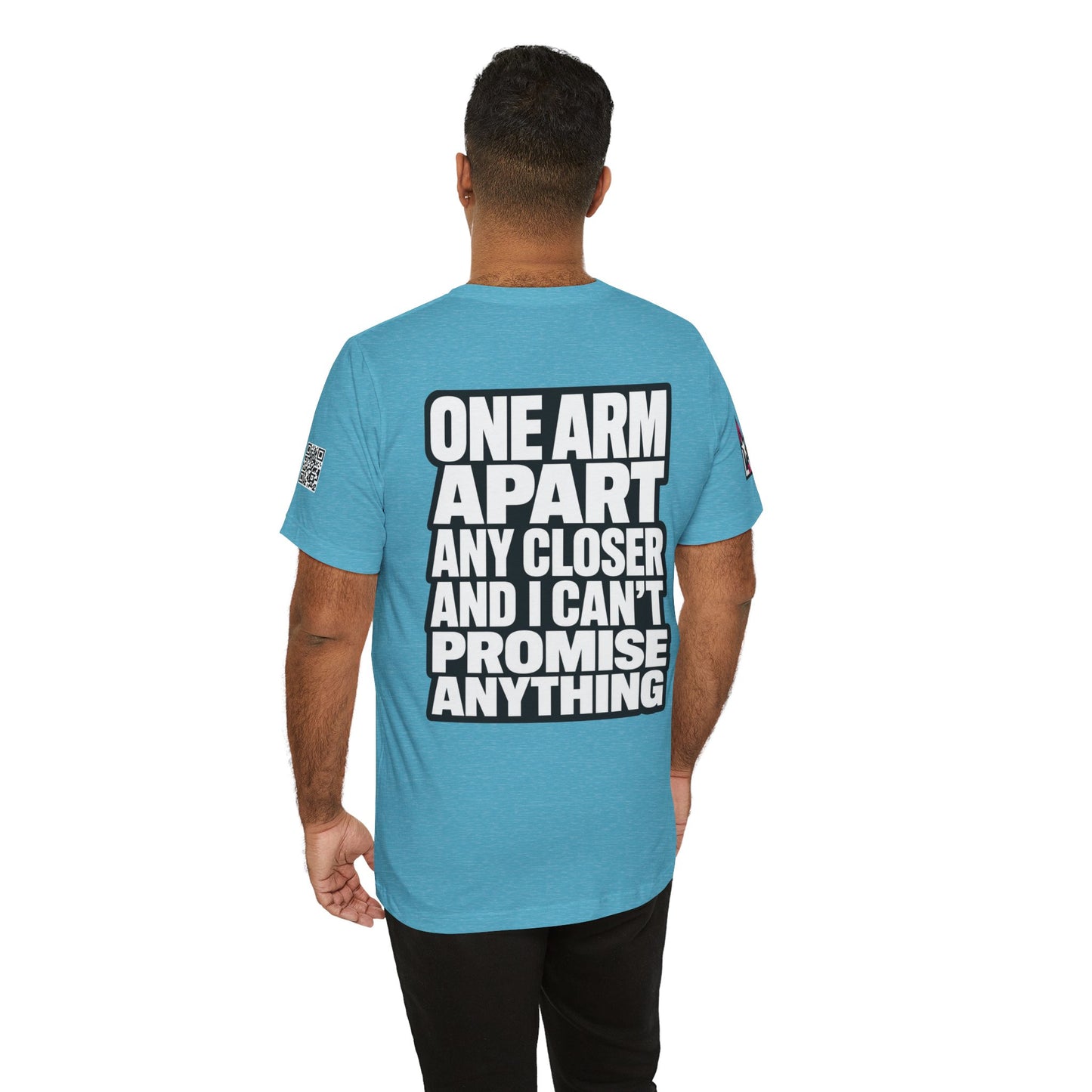 One Arm Apart – Funny Personal Space Graphic Tee