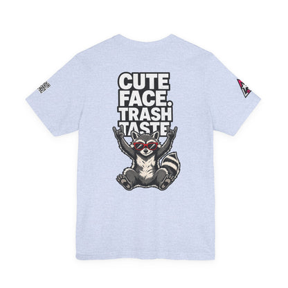 Cute Face, Trash Taste – Funny Raccoon Graphic Tee