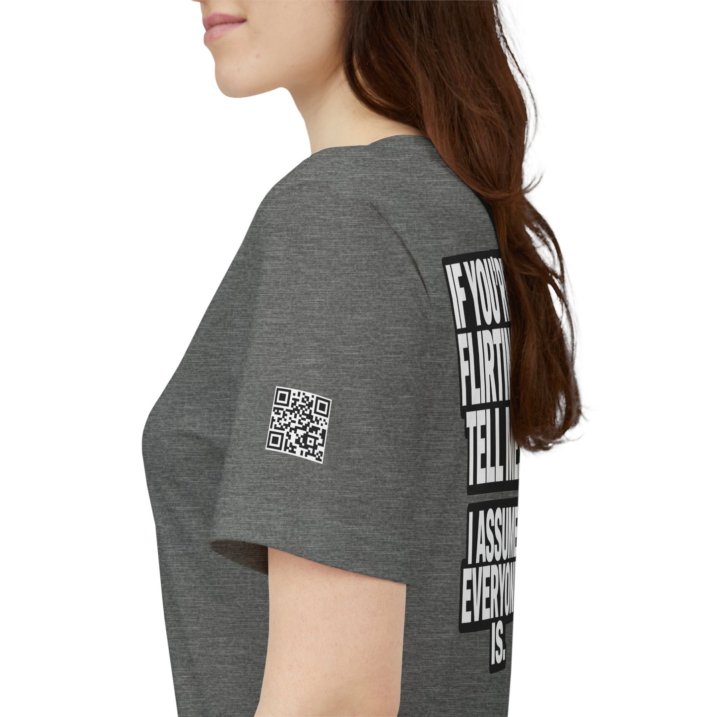 If You’re Flirting Tell Me – Cocky Funny Graphic Tee