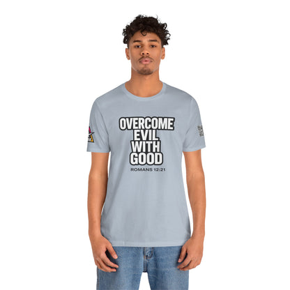Overcome Evil With Good Graphic T-Shirt | Romans 12:21 Christian Tee | Faith & Strength Streetwear