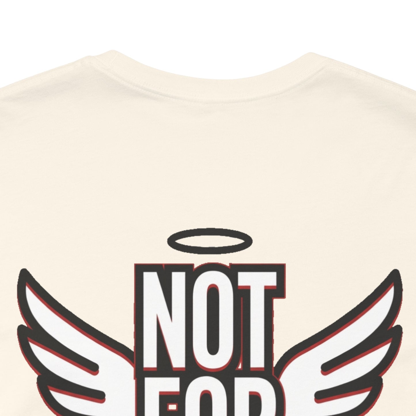 NOT FOR EVERYONE Graphic T-Shirt | Angel Wings Statement Tee | Bold Streetwear Shirt | Unisex Graphic Tee