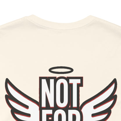 NOT FOR EVERYONE Graphic T-Shirt | Angel Wings Statement Tee | Bold Streetwear Shirt | Unisex Graphic Tee
