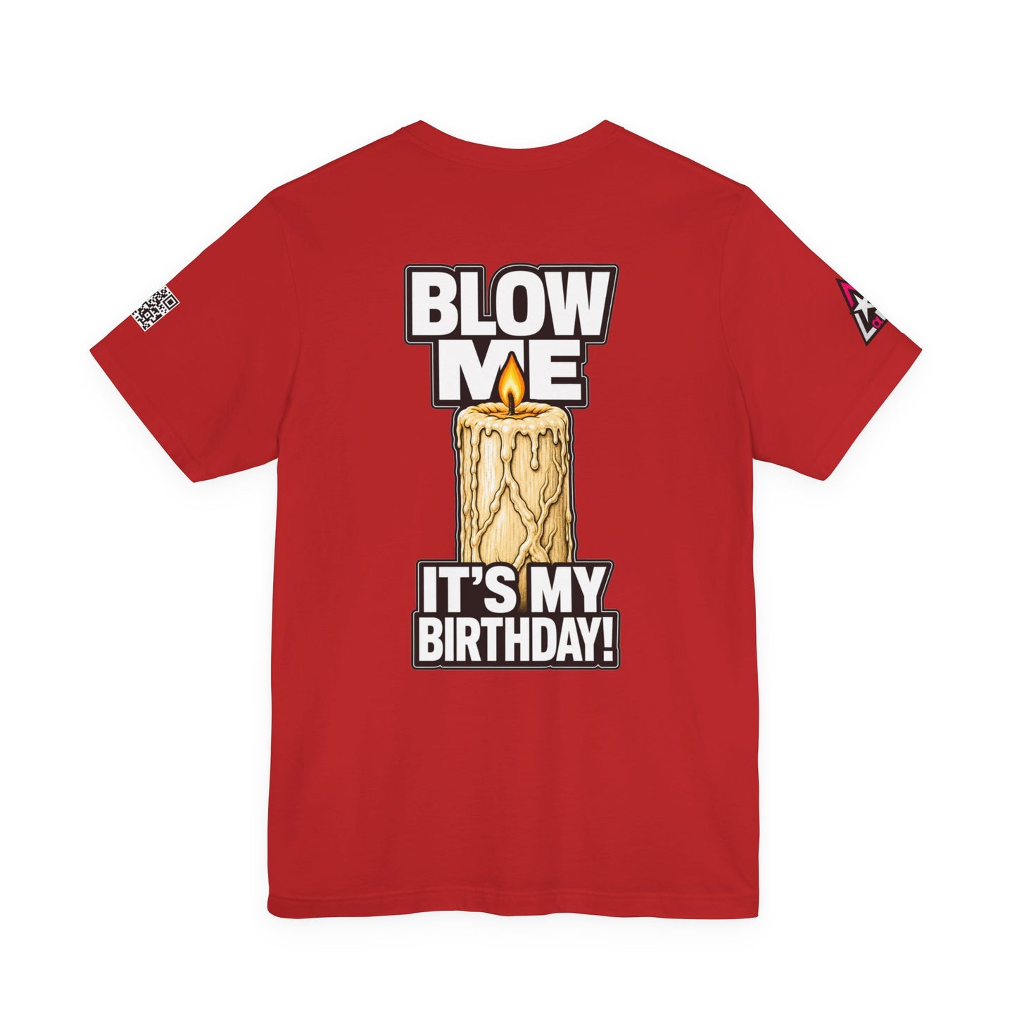 Blow Me, It’s My Birthday – Funny Birthday Candle Graphic Tee