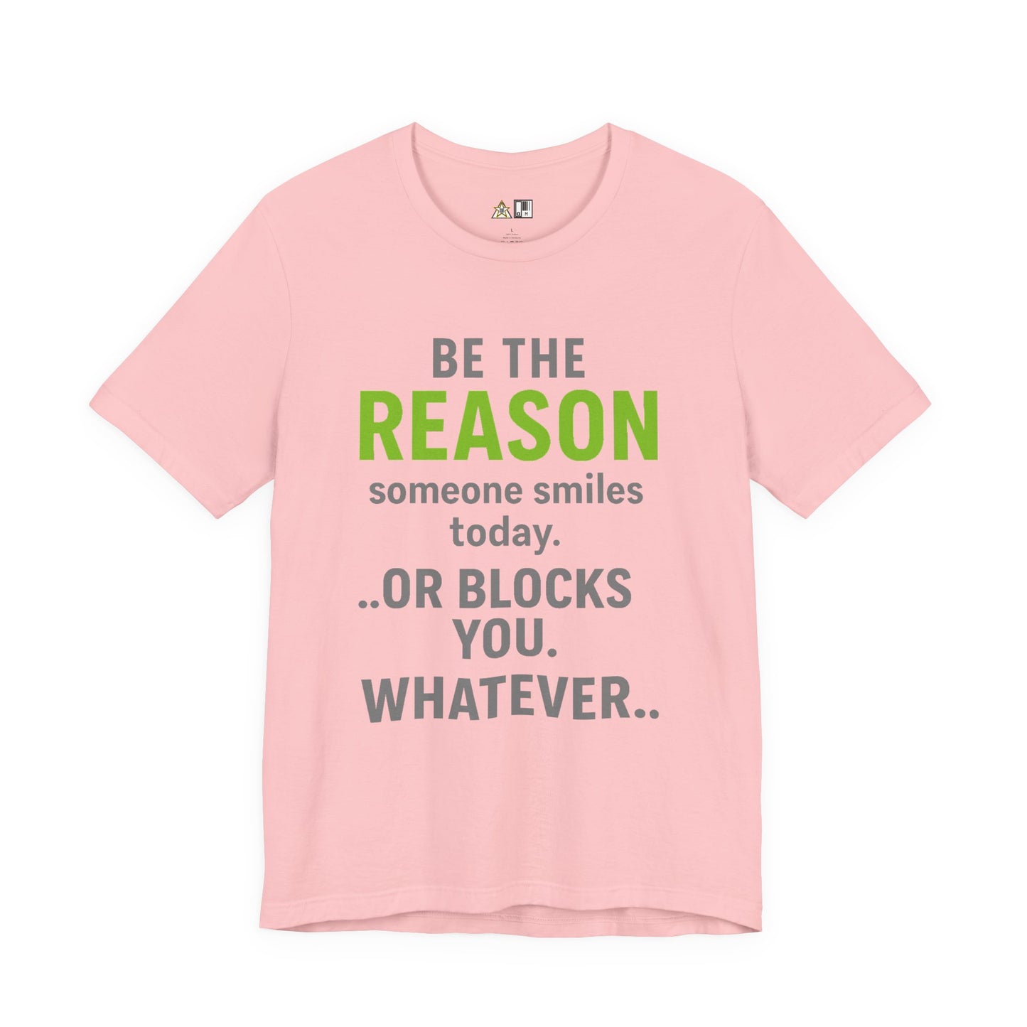 Be The Reason Tee – Unisex Streetwear Graphic Tee