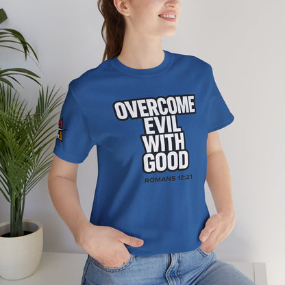 Overcome Evil With Good Graphic T-Shirt | Romans 12:21 Christian Tee | Faith & Strength Streetwear