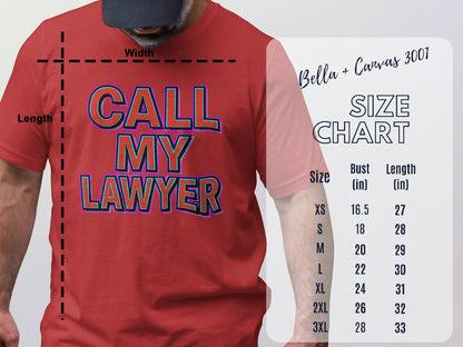 CALL MY LAWYER Graphic Tee for Men