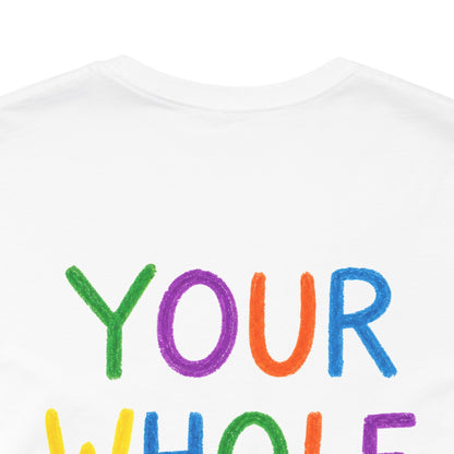 Your Whole Is My Goal Graphic T-Shirt | Funny Double Meaning Tee | Cheeky Streetwear