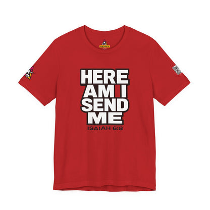 Here Am I, Send Me Graphic T-Shirt | Isaiah 6:8 Christian Tee | Faith Statement Shirt