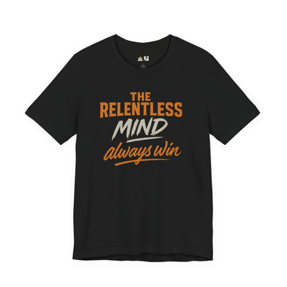 Relentless Mindset Victory – unisex streetwear graphic tee