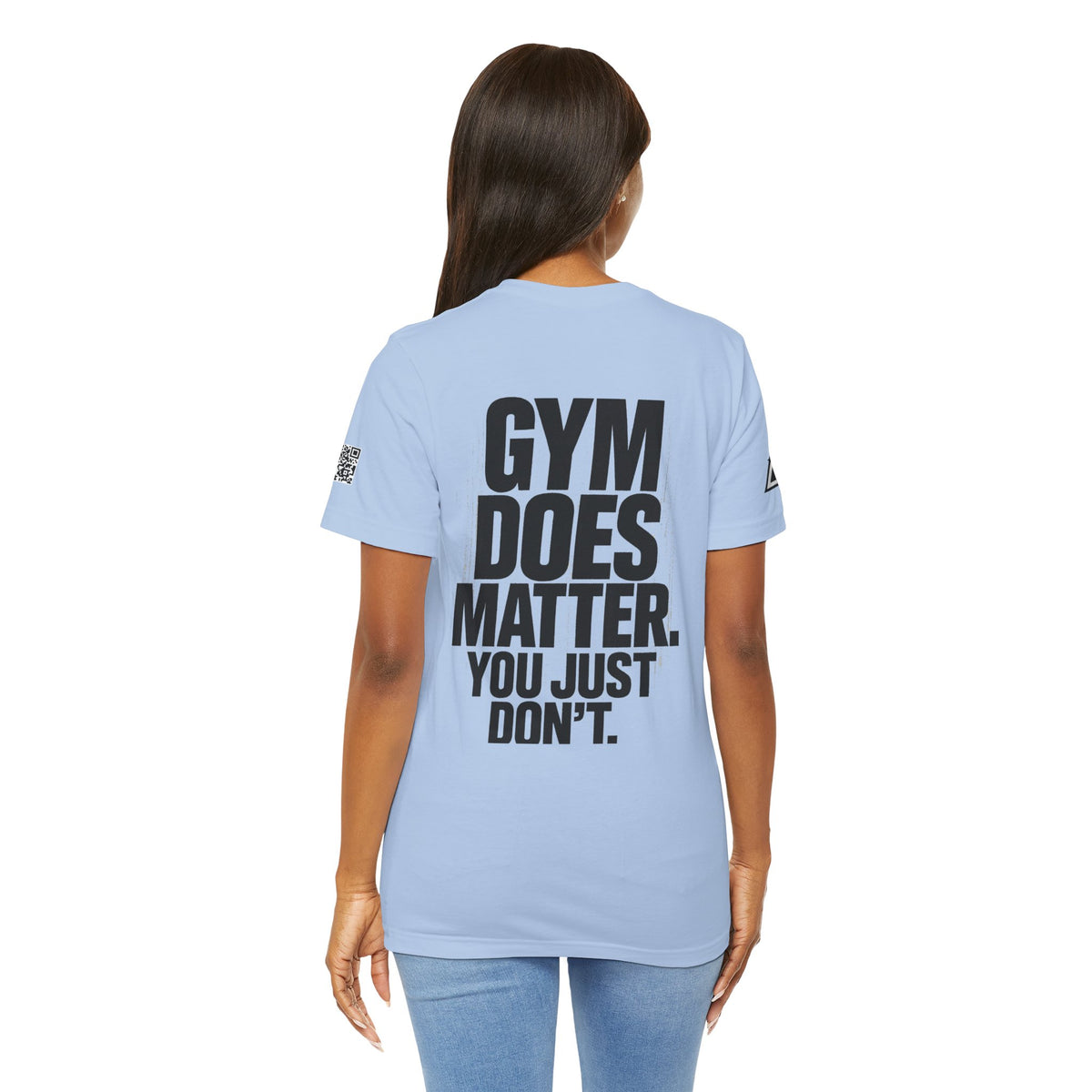 Gym Does Matter Graphic T-Shirt | Funny Fitness Tee | Gym Streetwear Shirt