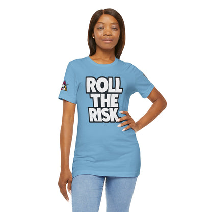 Roll the Risk – Bold Risk Taker Graphic Tee