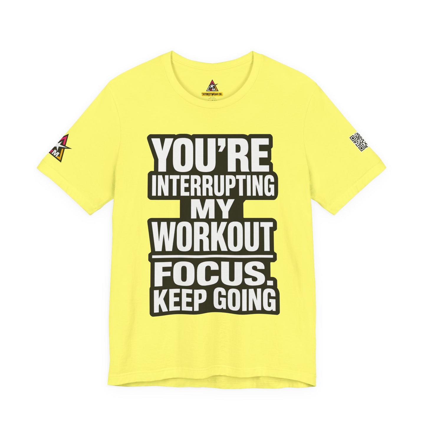 You’re Interrupting My Workout Graphic T-Shirt | Focus Keep Going Gym Tee | Fitness Streetwear