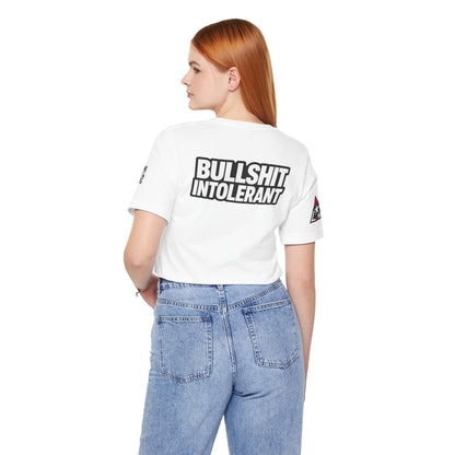 Bullshit Intolerant Graphic T-Shirt | Sarcastic No-BS Streetwear Tee