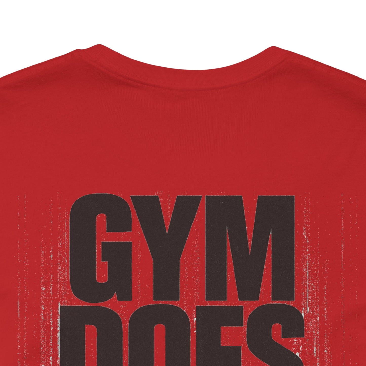 Gym Does Matter Graphic T-Shirt | Funny Fitness Tee | Gym Streetwear Shirt