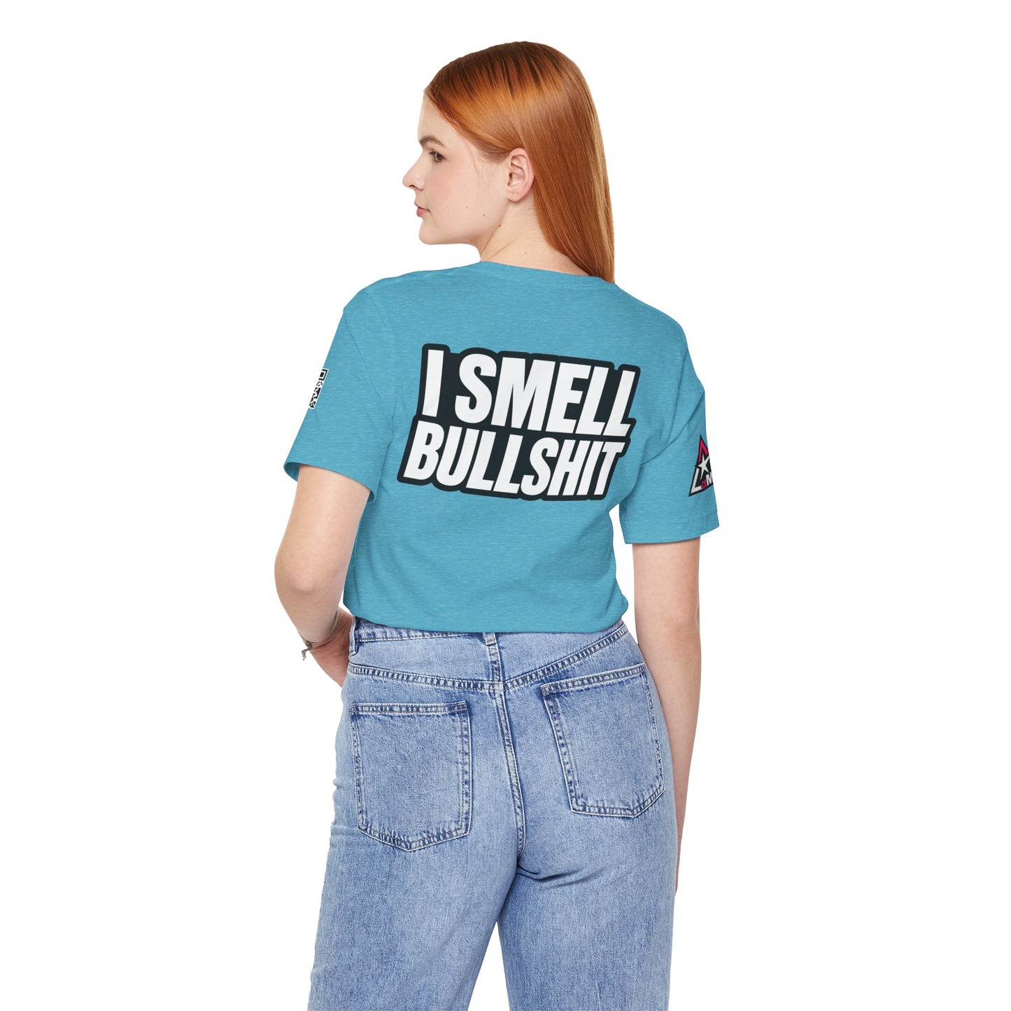 I Smell Bullshit – Bold Sarcastic Graphic Tee