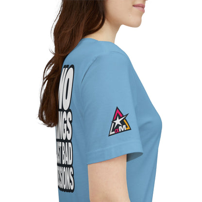 No Kings Just Bad Decisions – Bold Funny Graphic Tee