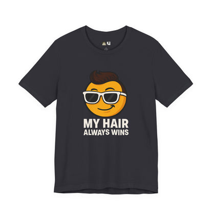 My Hair Always Wins Attitude Tee – Unisex Streetwear Graphic Tee
