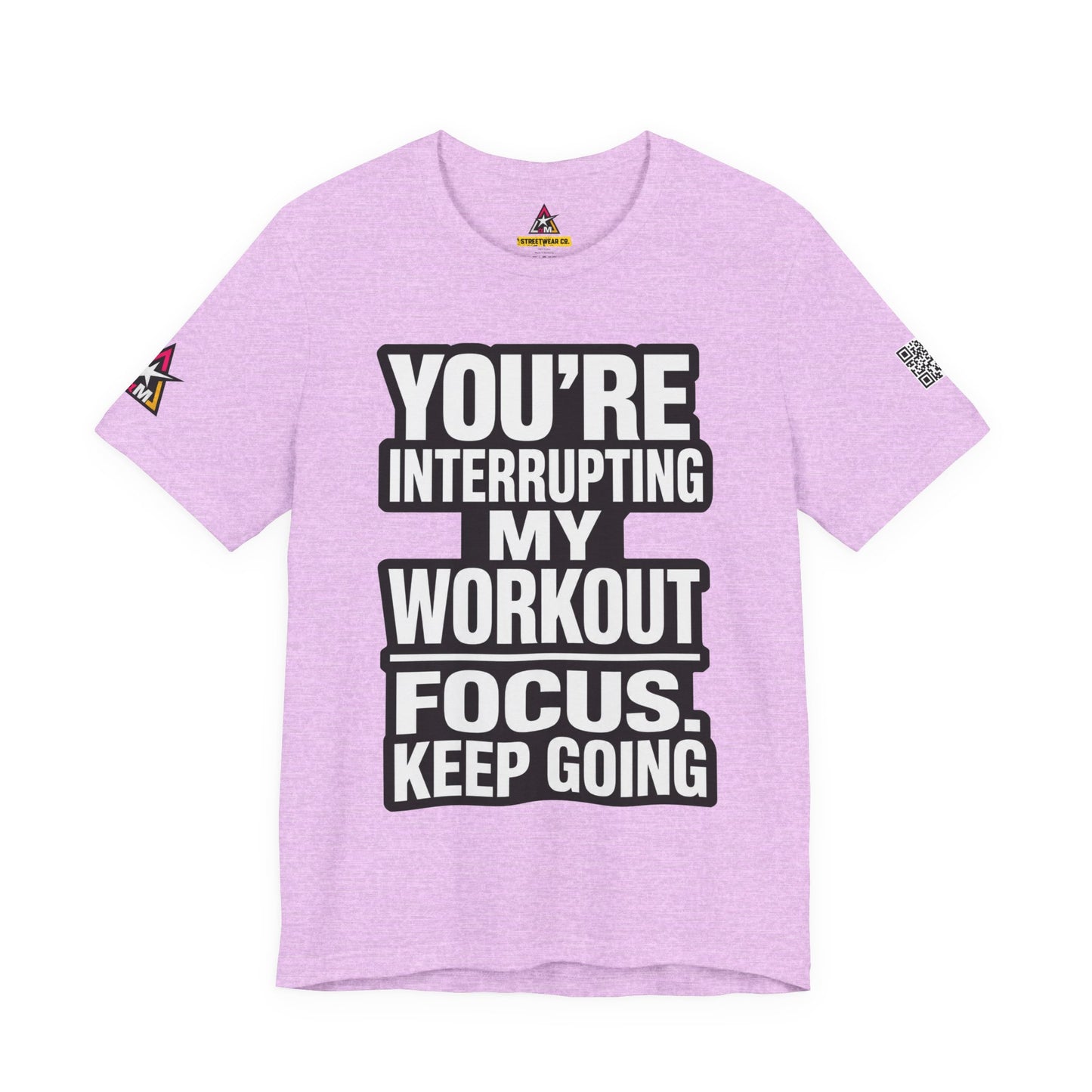 You’re Interrupting My Workout Graphic T-Shirt | Focus Keep Going Gym Tee | Fitness Streetwear