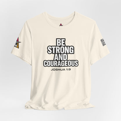Be Strong and Courageous Graphic T-Shirt | Joshua 1:9 Christian Tee | Faith & Strength Streetwear