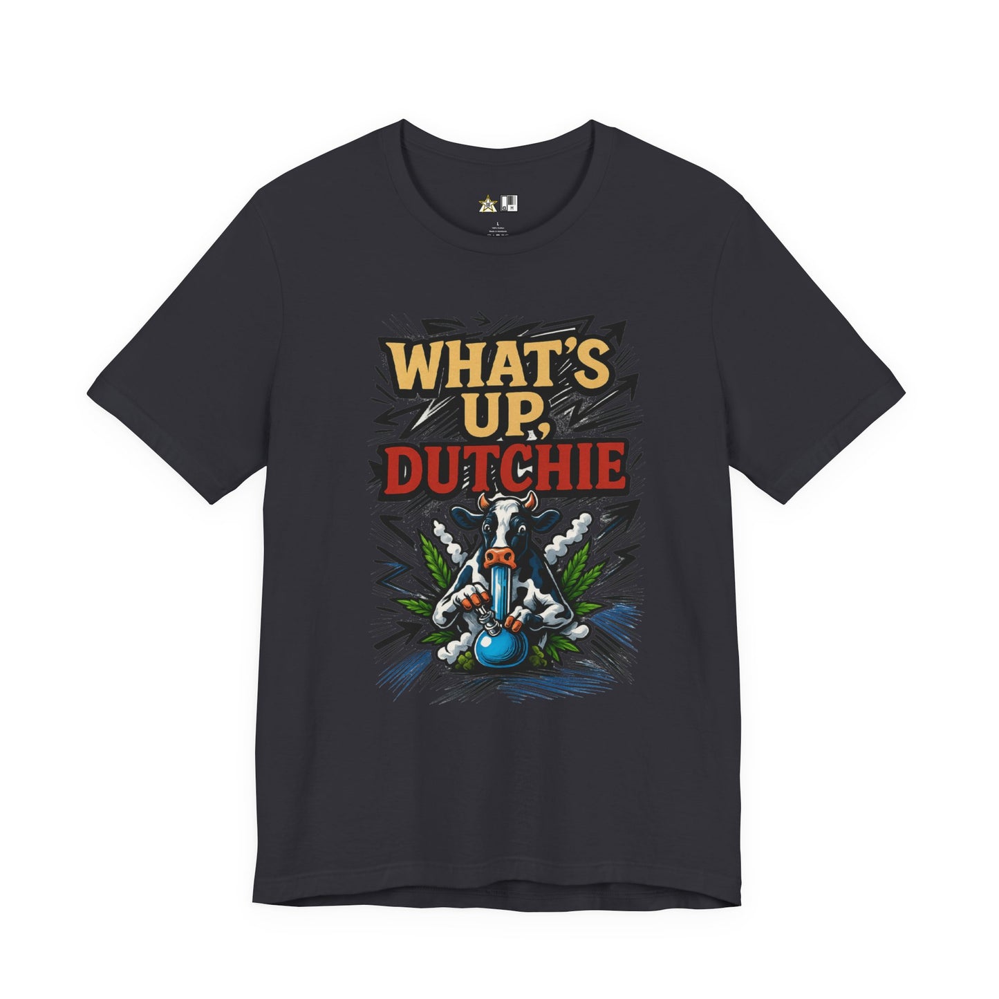What’s Up, Dutchie – Unisex Streetwear Graphic Tee