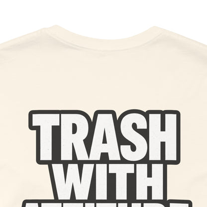 Trash With Attitude – Funny Raccoon Graphic Tee