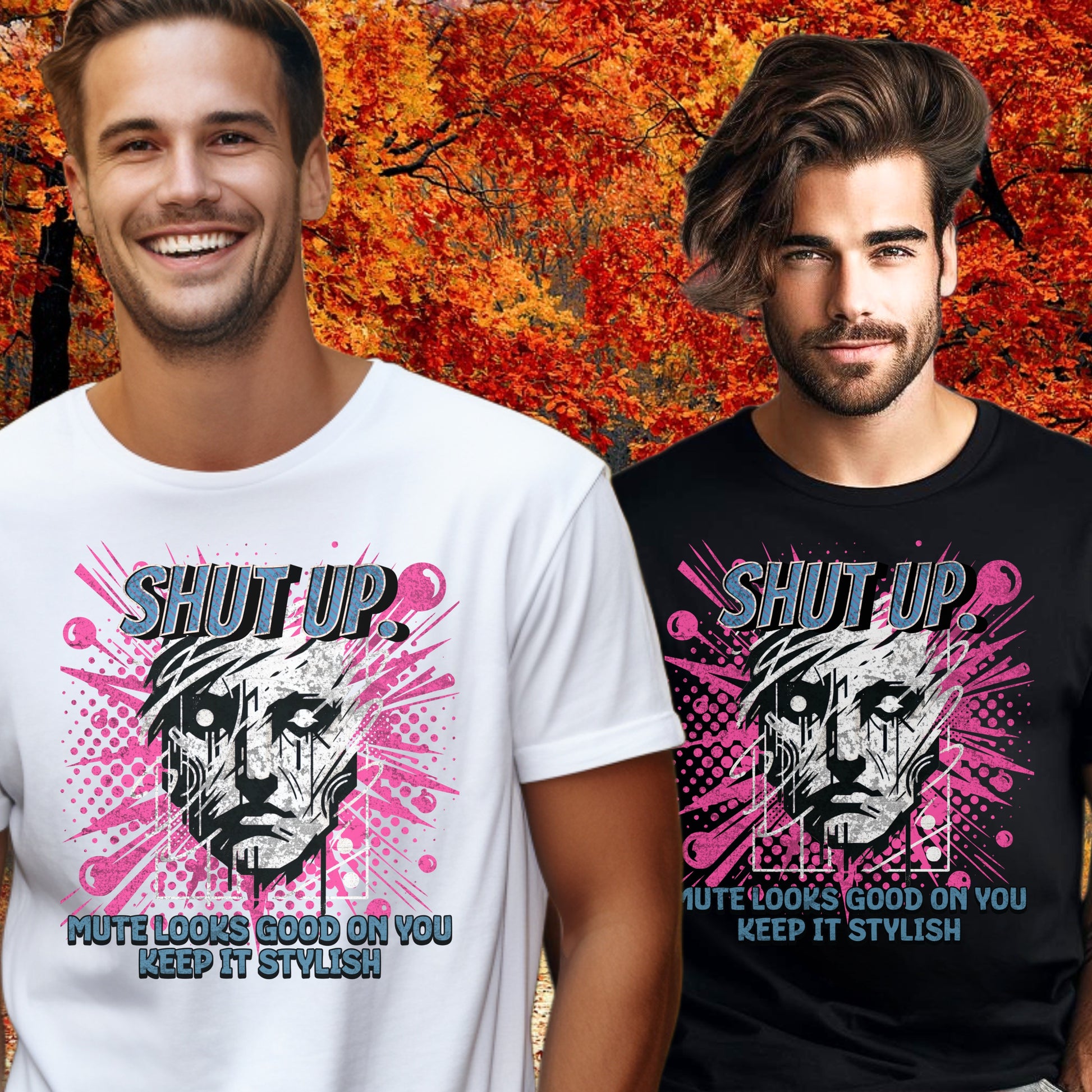Shut Up Keep It Stylish Graphic T-Shirt Product