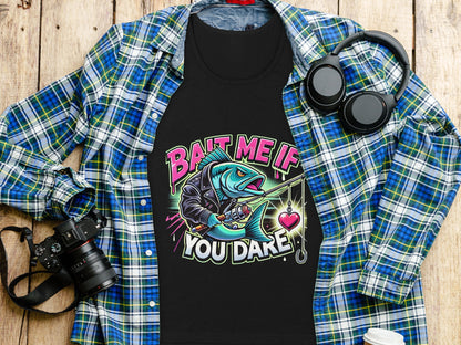 Bait Me If You Dare Fishing Themed Humorous Shirt product