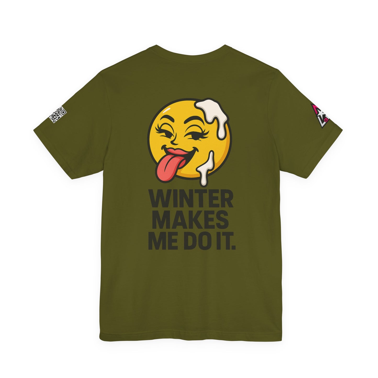 Winter Makes Me Do It Graphic T-Shirt | Funny Winter Tee | Cheeky Snow Lover Shirt
