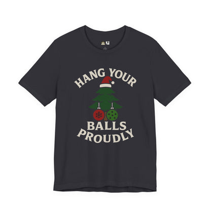 Hang Your Balls Proudly – Unisex Bold Holiday Graphic Tee