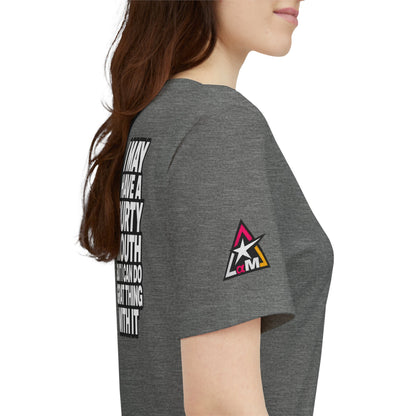 Dirty Mouth, Great Things – Funny Sarcastic Graphic Tee