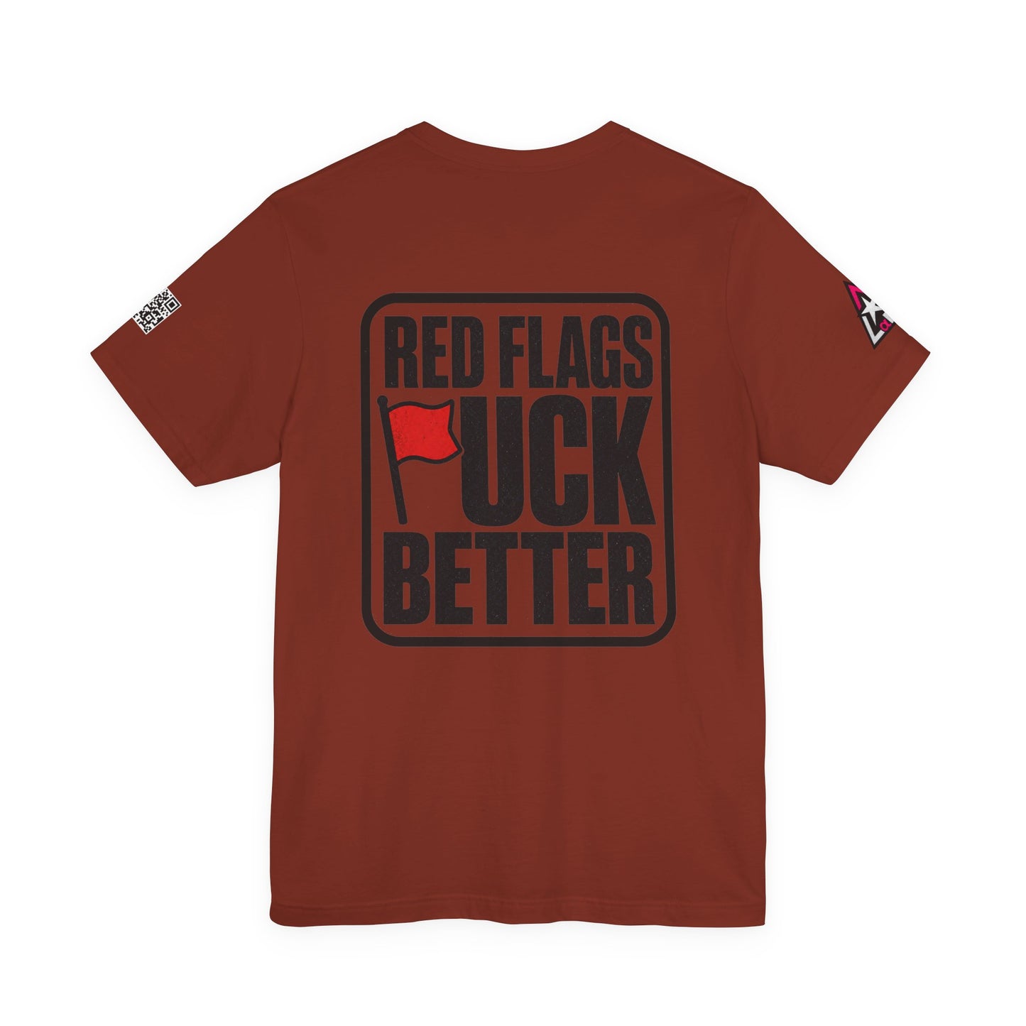 Red Flags Fuck Better – Bold Risqué Graphic Tee