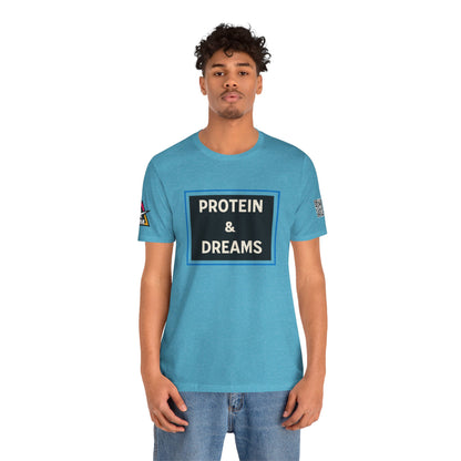 Protein & Dreams Graphic T-Shirt | Fitness Streetwear Tee | Gym Lifestyle Shirt