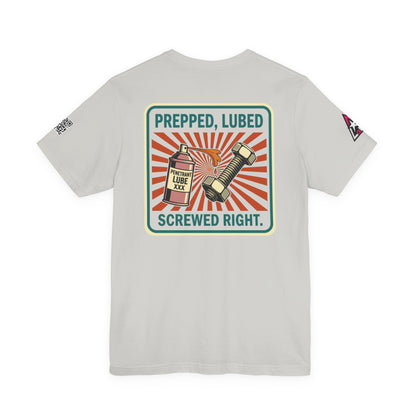 PREPPED, LUBED, SCREWED RIGHT Graphic T-Shirt | Mechanic Humor Tee | Funny Garage Shirt | Vintage Streetwear Tee