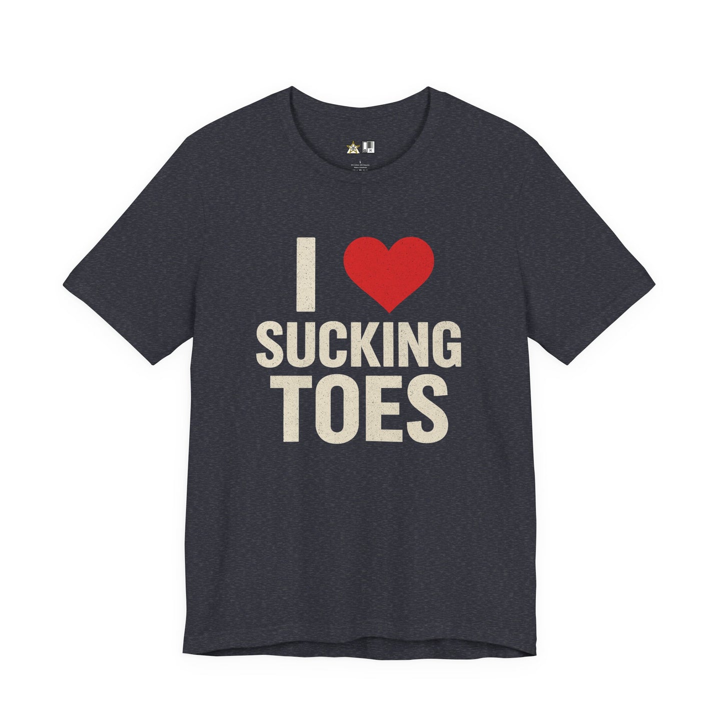 I ♥ SUCKING TOES Unapologetic Fetish Humor – Unisex Streetwear Graphic Tee