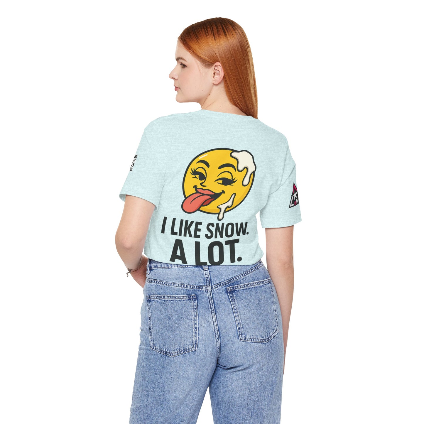 I Like Snow. A Lot. Graphic T-Shirt | Funny Winter Tee | Cheeky Snow Lover Shirt