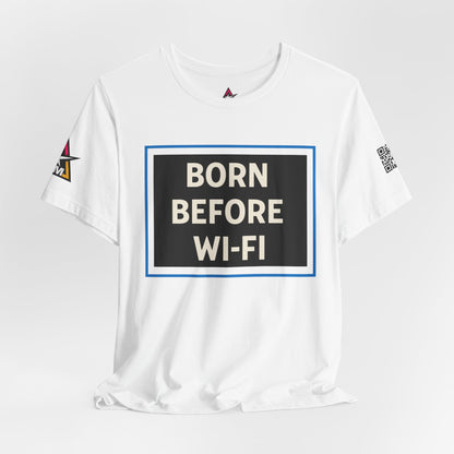BORN BEFORE WI-FI | Funny Retro Graphic Tee | Gen X & Millennial Streetwear