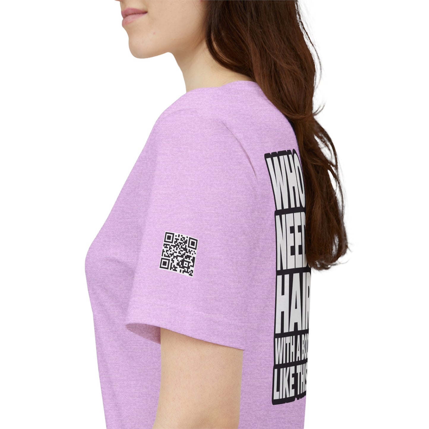 Who Needs Hair With a Body Like This? – Funny Bald Guy Graphic Tee