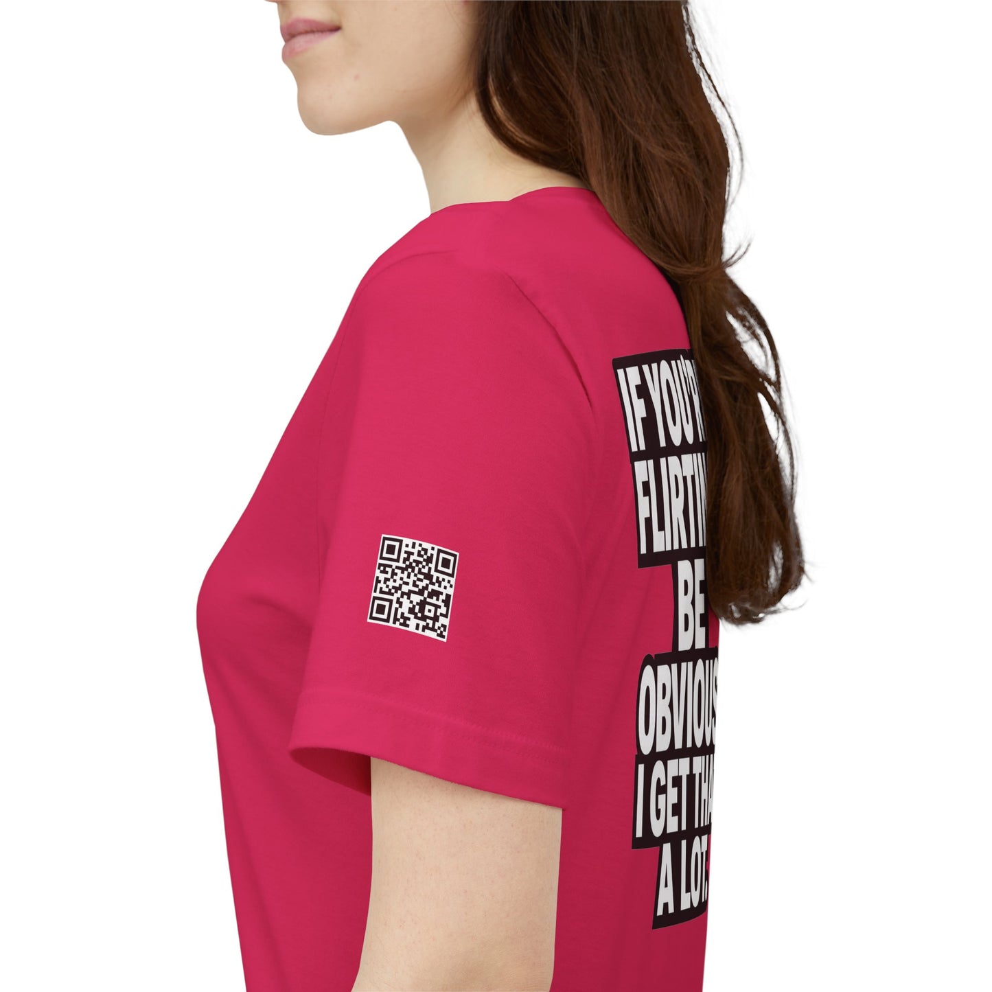 If You’re Flirting, Be Obvious – Funny Flirty Graphic Tee