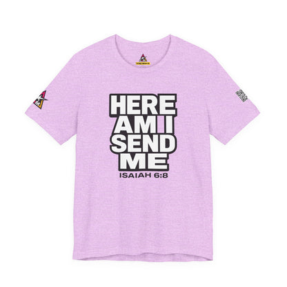 Here Am I, Send Me Graphic T-Shirt | Isaiah 6:8 Christian Tee | Faith Statement Shirt